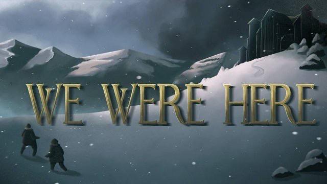 We Were Here Screenshot 1